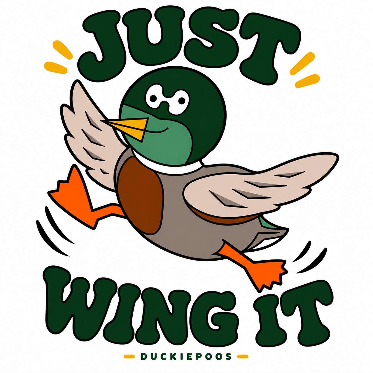 Duckiepoos leaping with wings spread between the words Just Wing It